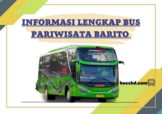 
 Informasi Bus Pariwisata Barito