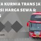 PO Wisata Kunia Trans Jaya Informasi Harga Sewa dan Fasilitas