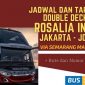 Jadwal dan Tarif Rosalia Indah Jogja Semarang